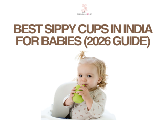 Best Sippy Cups In India for Babies (2026 Guide) Best Sippy Cups In India for Babies (2026 Guide)