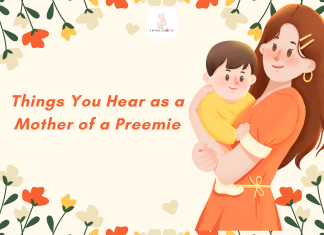 Things You Hear as a Mother of a Preemie Things You Hear as a Mother of a Preemie