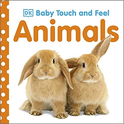 Baby Touch and Feel Animals Board book