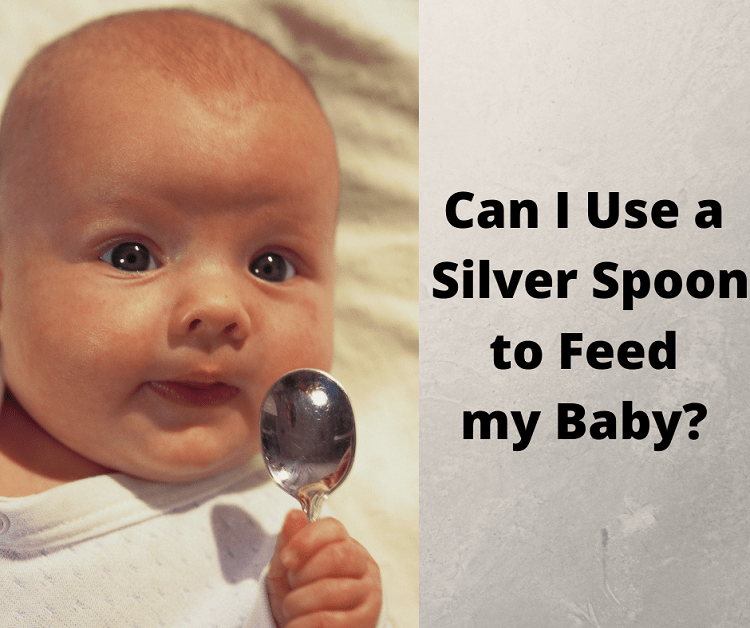Can I Use a Silver Spoon to Feed my Baby