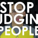 Stop Judging People