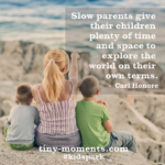 Slow Parenting