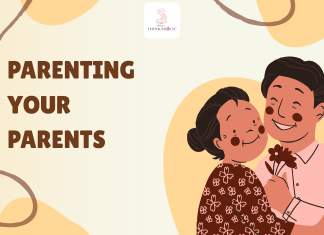 Parenting Your Parents PARENTING YOUR PARENTS