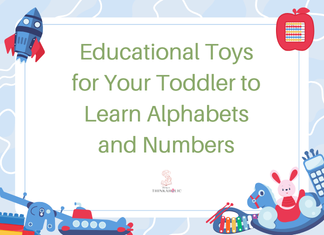 Educational Toys for Your Toddler to Learn Alphabets and Numbers Educational Toys for Your Toddler to Learn Alphabets and Numbers