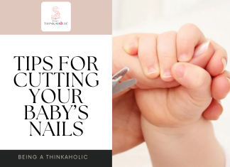 Tips for Cutting Your Baby’s Nails Tips for Cutting Your Baby’s Nails