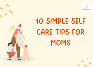 10 Simple Self Care Tips for Moms 10 Simple Self Care Tips for Moms