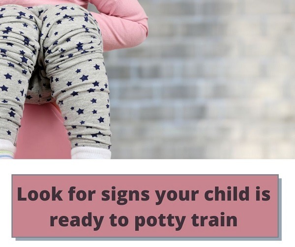 Look for signs your child is ready to potty train
