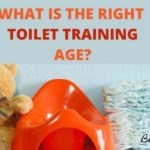 WHAT IS THE RIGHT TOILET TRAINING AGE