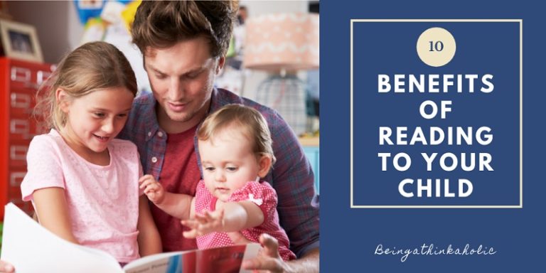 The Top 10 Benefits of Reading to Your Child | Being A Thinkaholic