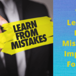 Why Learning From Mistakes is Important For Kids_ (1)