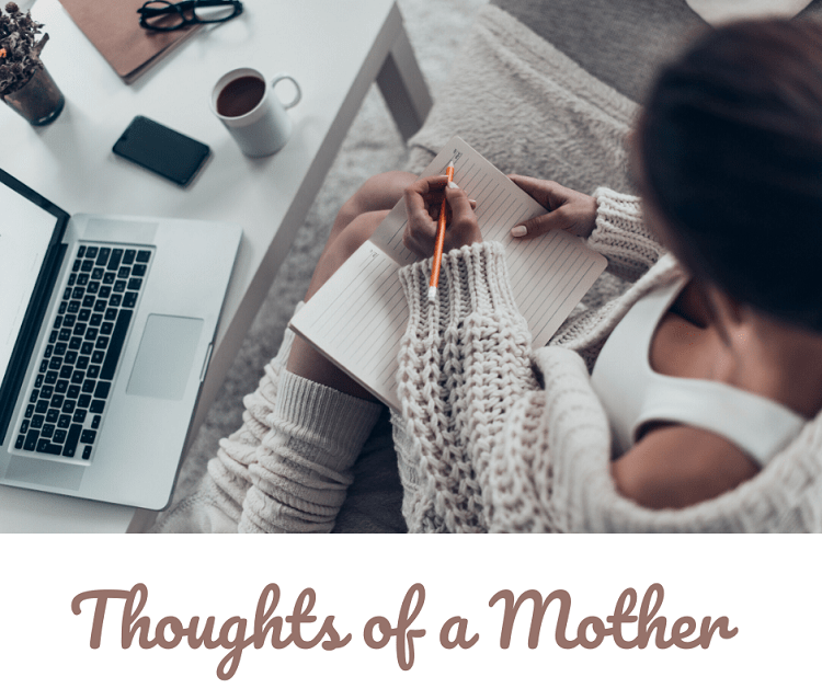 Thoughts of a Mother