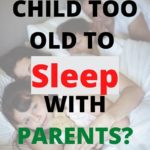 Child Too Old to Sleep With Parents