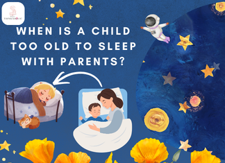 When is a Child Too Old to Sleep with Parents? When is a Child Too Old to Sleep with Parents?