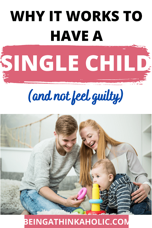 having only one child