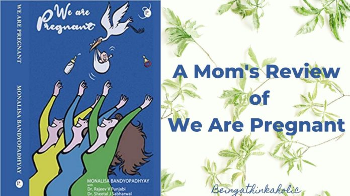 A Mom's Review of We Are Pregnant