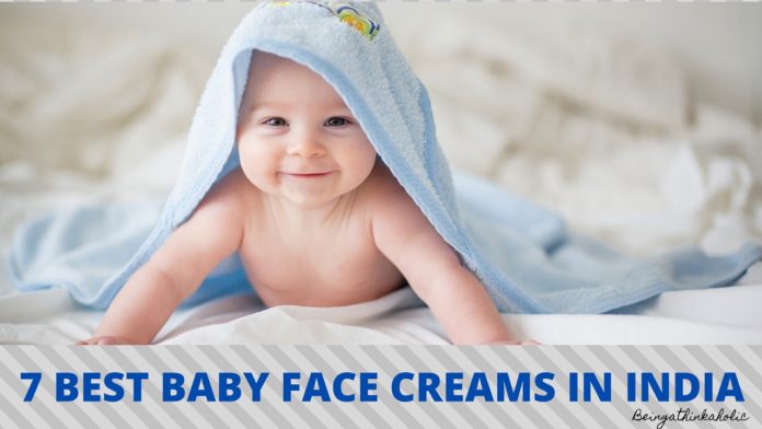 BEST BABY FACE CREAMS IN INDIA