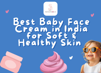Best Baby Face Cream in India for Soft & Healthy Skin Best Baby Face Cream in India for Soft & Healthy Skin