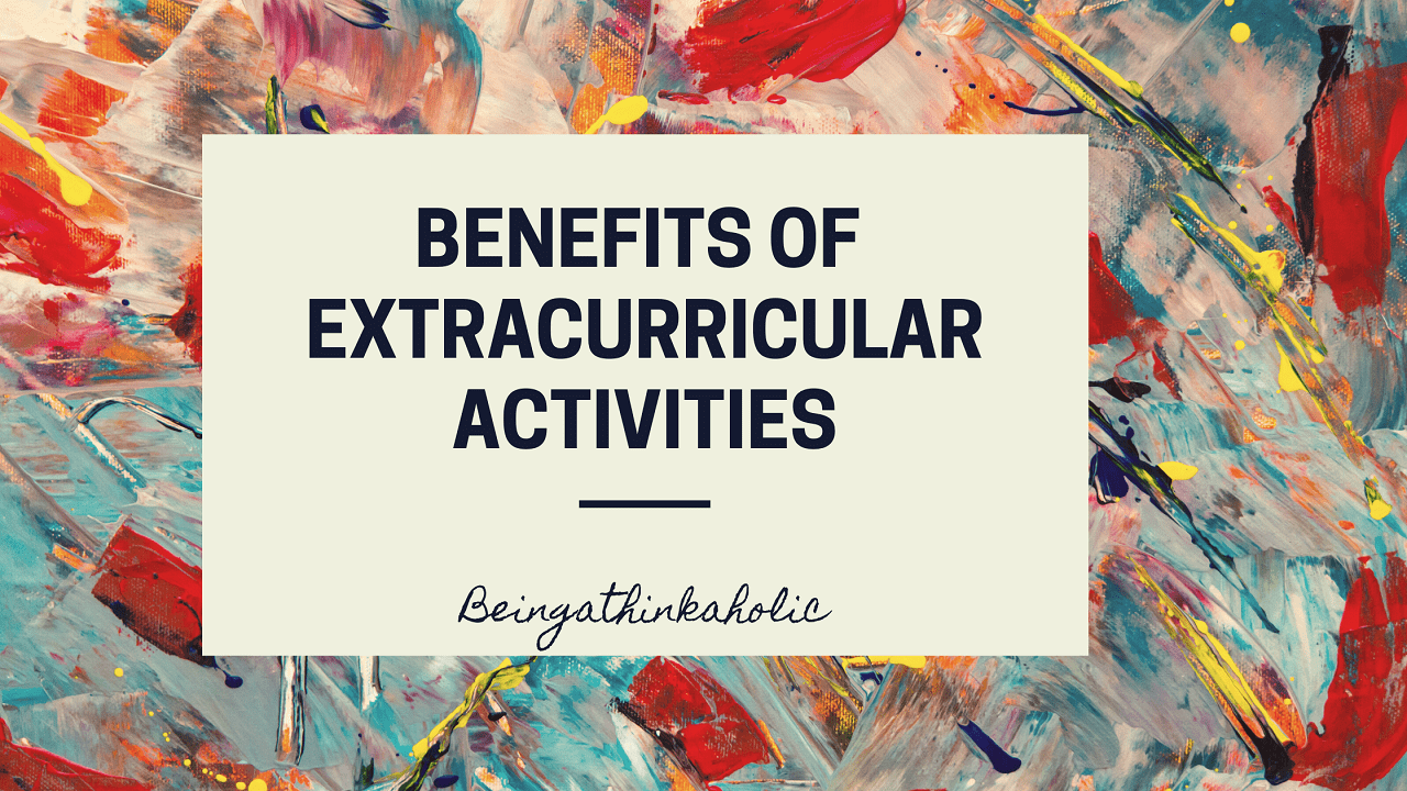 benefits of extracurricular activities