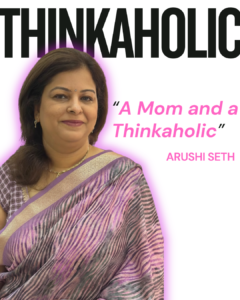 “A Mom and a Thinkaholic”